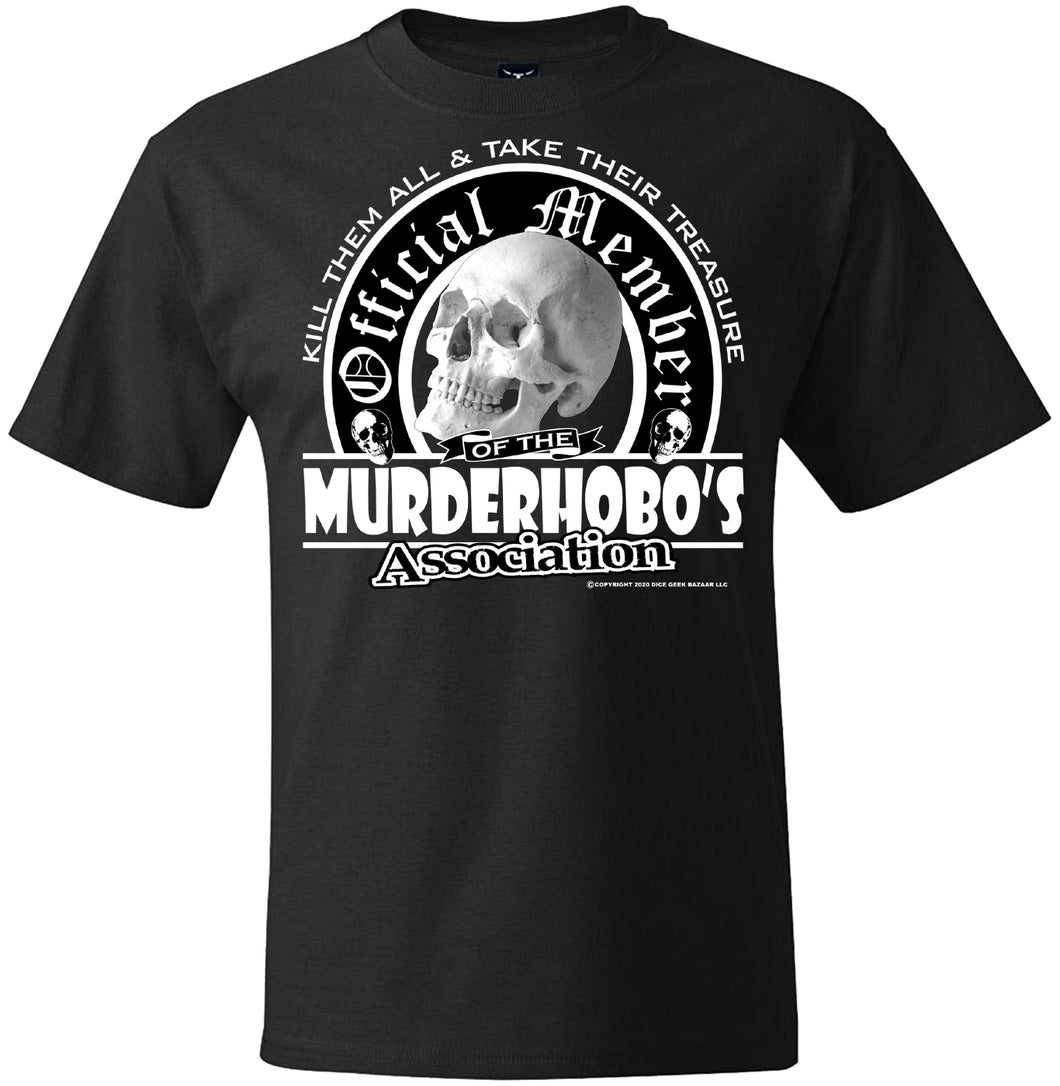 Official Member Of The Murderhobo Association T-Shirt